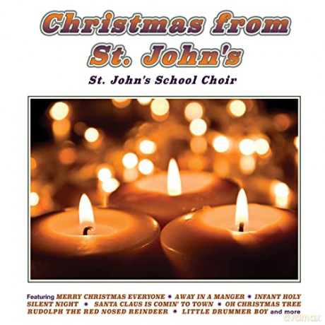 St. Johns School Choir: Christmas From St. JohnS [CD]