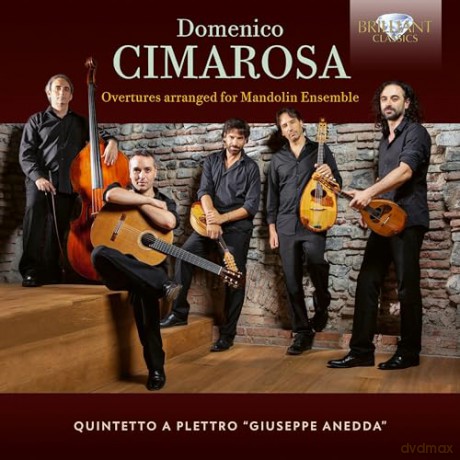 Quintetto A Plettro Giuseppe Anedda: Cimarosa: Overtures Arranged For Mandolin Ensemble [CD]
