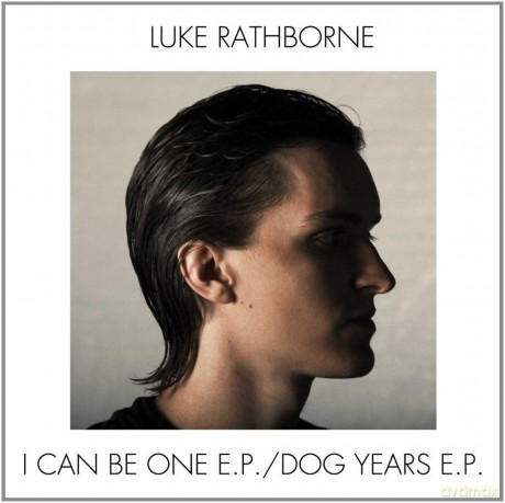 Luke Rathborne: Dog Years I Can Be One [Winyl]