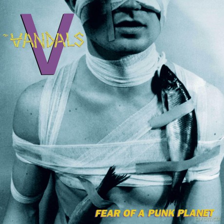 Vandals: Fear Of A Punk Planet [CD]