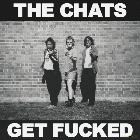 Chats: Get Fucked [Winyl]