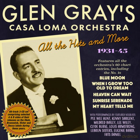 Glen Gray: Glen Grays Casa Loma Orchestra [CD]