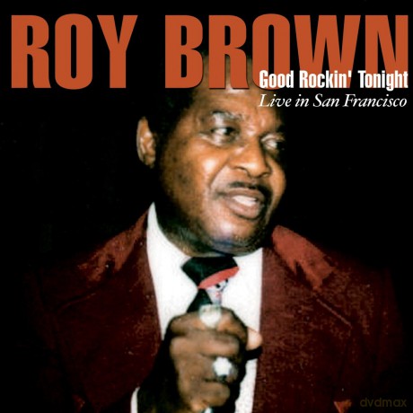 Roy Brown: Good Rockin Tonight - Live In San Francisco [CD]