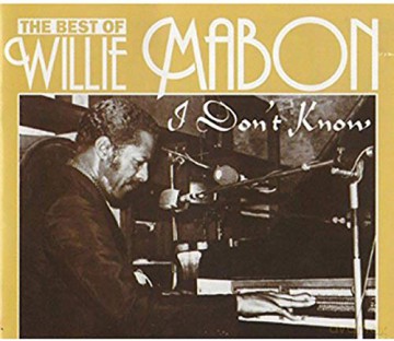 Willie Mabon: I Dont Know [CD]