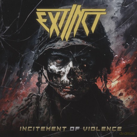 Extinct: Incitement Of Violence [CD]