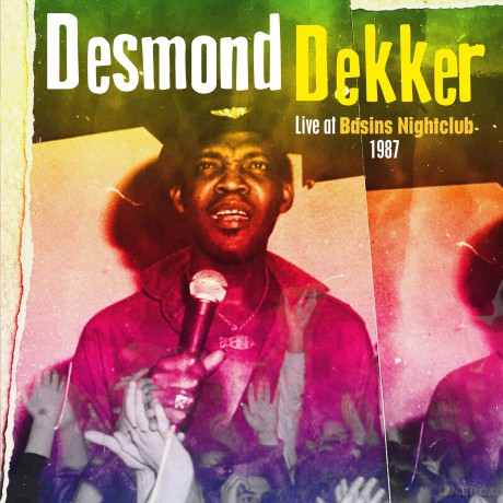 Desmond Dekker: Live At Basins Nightclub 1987 [CD]