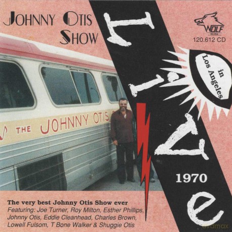 Johnny Otis: Live In Los Angeles 1970 [CD]