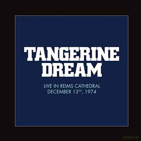 Tangerine Dream: Live In Reims Cathedral [Winyl]