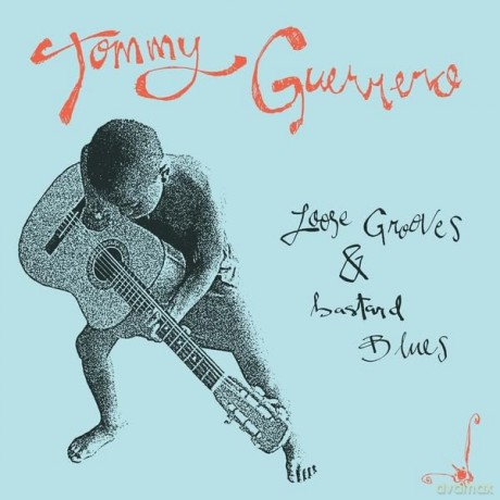 Tommy Guerrero: Loose Grooves & Bastard Blues [Winyl]