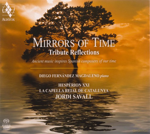 Jordi Savall - Diego Fernandez Magdaleno: Mirrors Of Time [CD]