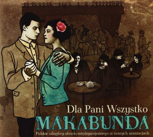 Makabunda: Dla Pani wszystko (digipack) [CD]