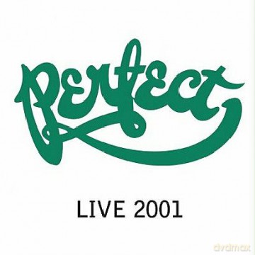 Perfect: Perfect Live 2001 [CD]