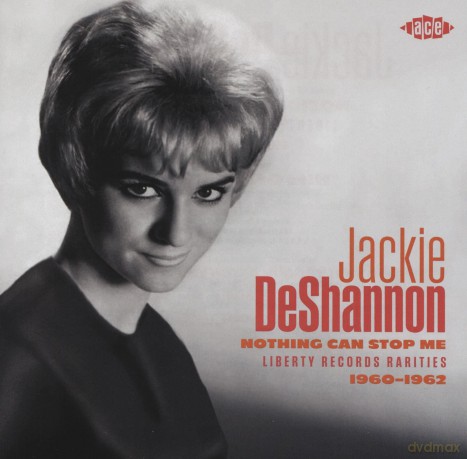 Jackie Deshannon: Nothing Can Stop Me: Liberty Records Rarities 1960-1962 [CD]