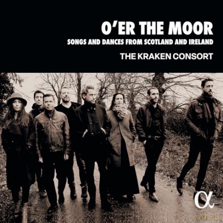 Kraken Consort: OEr The Moor: Songs And Dances From Scotland And Ireland [CD]
