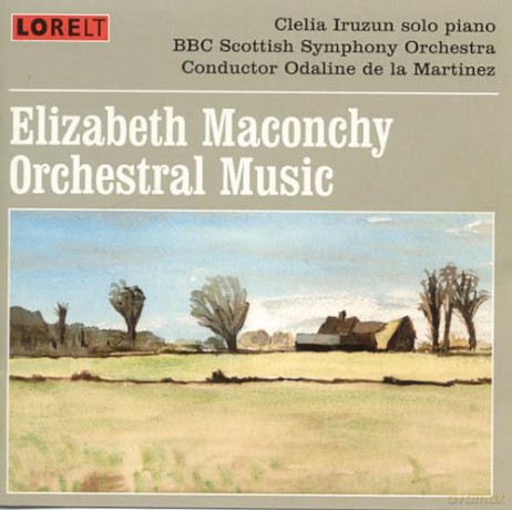 Elizabeth Maconchy: Orchestra Music - BBC Scottish Symphony Orchestra [CD]