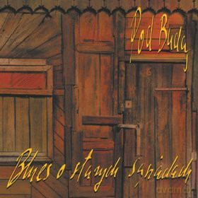 Pod Budą: Blues O Starych Sąsiadach (digipack) [CD]