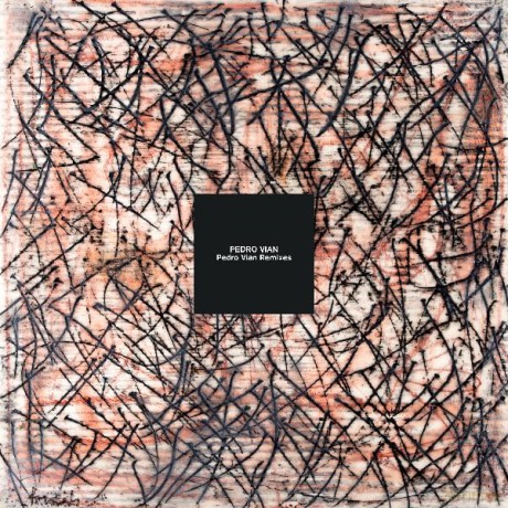 Pedro Vian: Pedro Vian Remixed [Winyl]