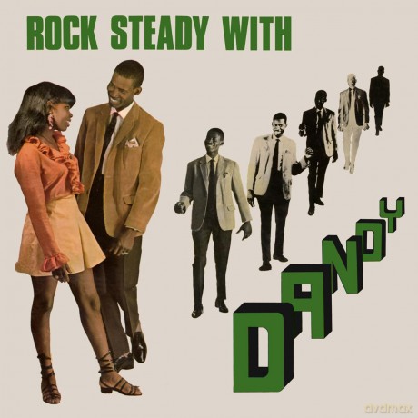 Dandy: Rock Steady With Dandy (Expanded) [CD]