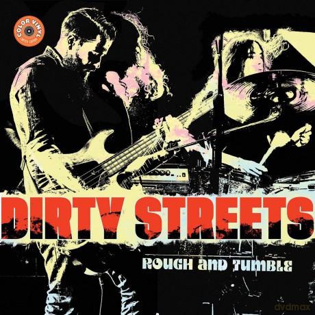 Dirty Streets: Rough And Tumble (Yellow) [Winyl]
