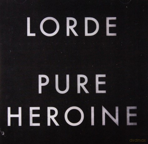 Lorde: Pure Heroine [CD]