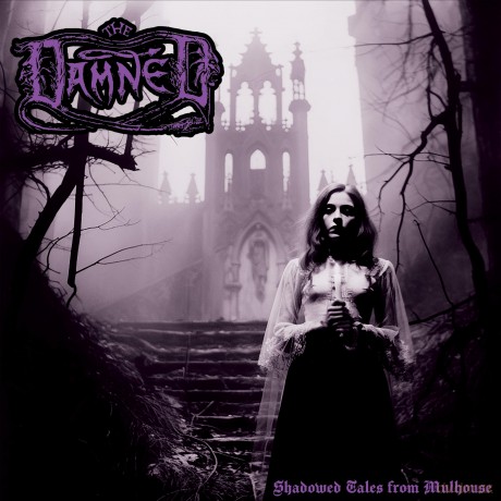 Damned: Shadowed Tales From Mulhouse [Winyl]