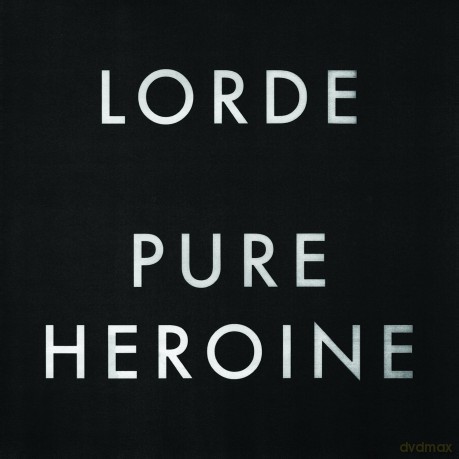 Lorde: Pure Heroine [WINYL]