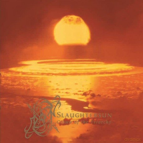 Dawn: Slaughtersun (Crown Of The Triarchy) [CD]