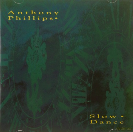 Anthony Phillips: Slow Dance (Jewelcase) [CD]