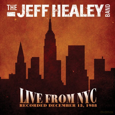 The Jeff Healey Band: Live From Nyc [CD]