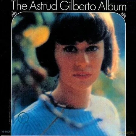 Astrud Gilberto: The Astrud Gilberto Album [Winyl]