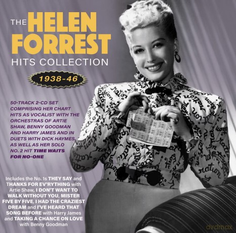 Helen Forrest: The Helen Forrest Hits Collection 1938-1946 [CD]