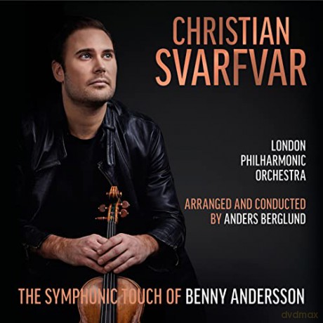 Christian Svarfvar: The Symphonic Touch Of Benny Andersson [CD]