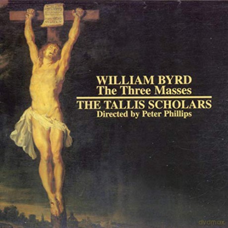 William Byrd: The Three Masses [CD]