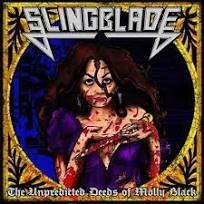 Slingblade: The Unpredicted Deeds Of Molly Black [Winyl]
