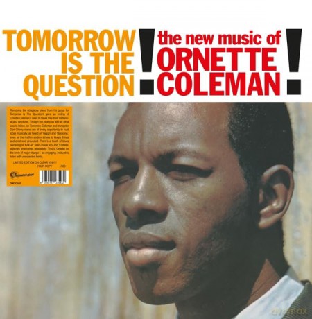 Ornette Coleman: Tomorrow Is The Question! (Numbered) (Clear) [Winyl]