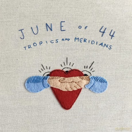 June Of 44: Tropics And Meridians (RSD 2020) [Winyl]