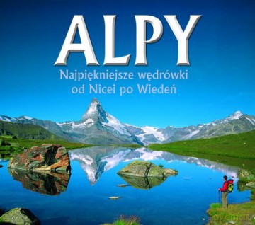 Alpy - Ralf Gantzhorn,Iris Kurschner [KSIĄŻKA]