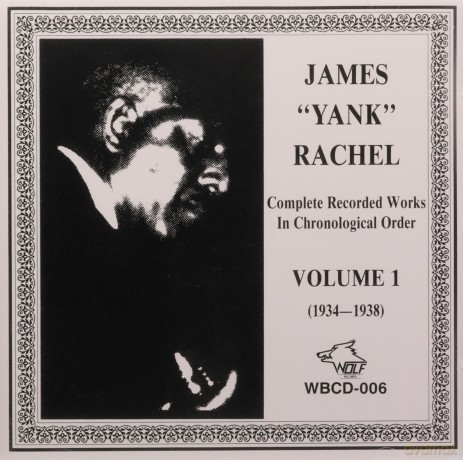 James Yank Rachel: Volume 1 - 1934-1938 [CD]