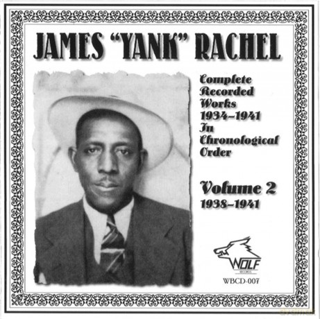 James Yank Rachel: Volume 2 - 1938-1941 [CD]