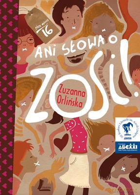 Ani Słowa O Zosi - Zuzanna Orlińska [KSIĄŻKA]