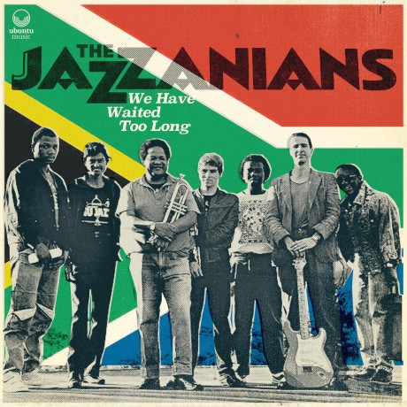 Jazzanians: We Have Waited Too Long [CD]