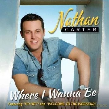 Nathan Carter: Where I Wanna Be [CD]