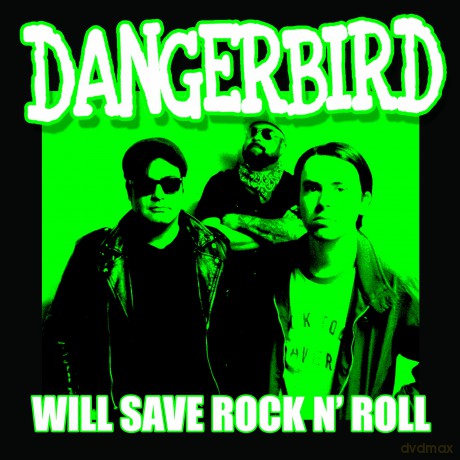 Dangerbird: Will Save Rock N Roll [Winyl]