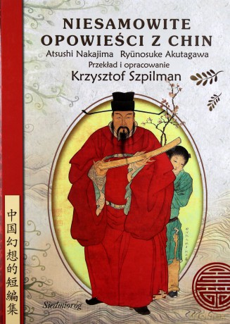 Bajki Chińskie - Akutagawa Ryunosuke,Nakajima Atsushi [KSIĄŻKA]