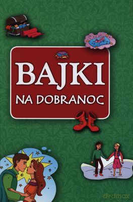 Bajki Na Dobranoc [KSIĄŻKA]