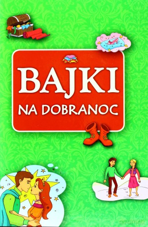 Bajki Na Dobranoc [KSIĄŻKA]