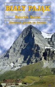 Biały Pająk - Heinrich Harrer [KSIĄŻKA]