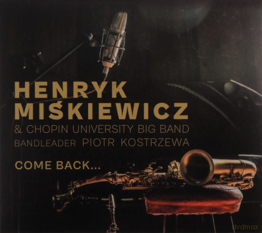 Henryk Miśkiewicz & Chopin University Big Band: Henryk Miśkiewicz & Chopin University Big Band [CD]