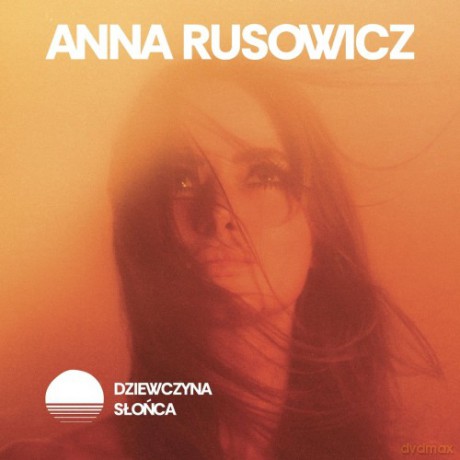 Anna Rusowicz: Słoneczna Dziewczyna [CD]