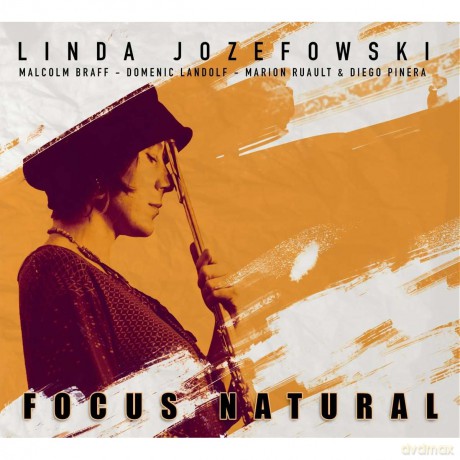 Linda Jozefowski: Focus Natural (digipack) [CD]
